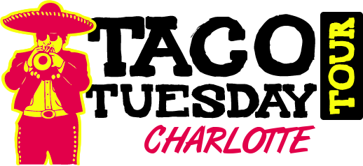 Charlotte Taco Tuesday Tour