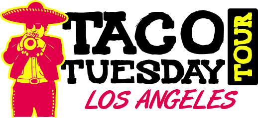 Los Angeles Taco Tuesday Tour