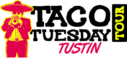 Tustin Taco Tuesday Tour
