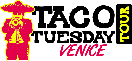 Venice Taco Tuesday Tour