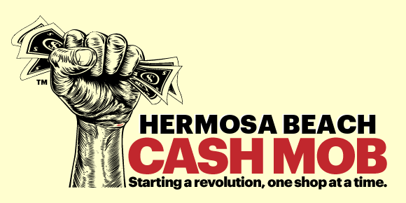 Hermosa Beach Cash Mob