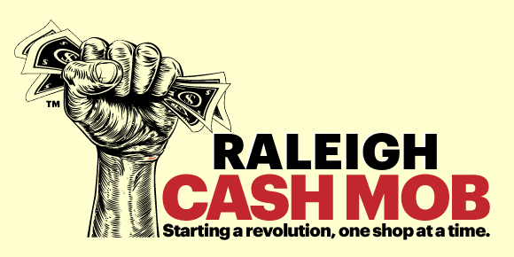 Raleigh Cash Mob