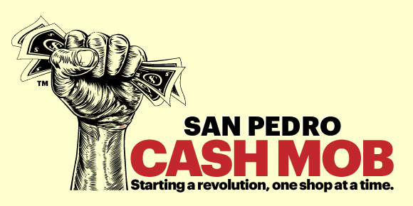 San Pedro Cash Mob