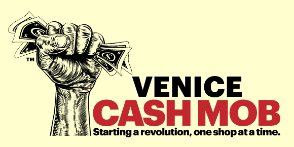 Venice Cash Mob